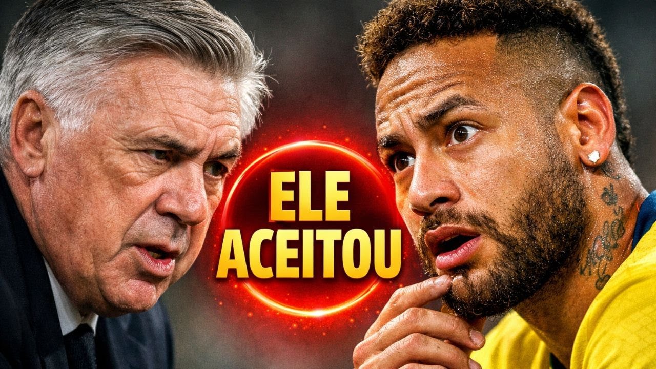 O PLANO SECRETO DE ANCELOTTI: COMO NEYMAR MUDOU DE IDEIA E ACEITOU O IMPENSÁVEL!
