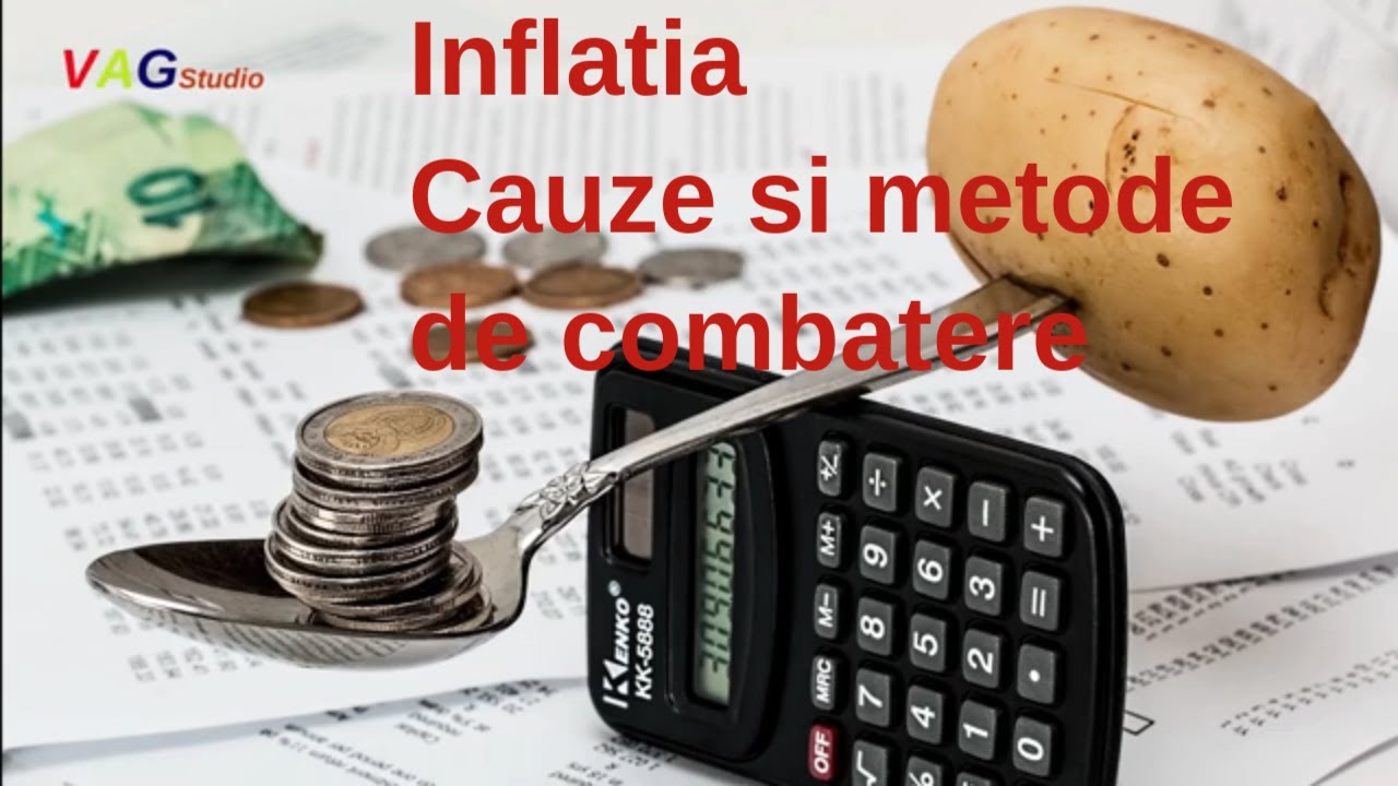 Inflatia cauze si metode de combatere #inflatie