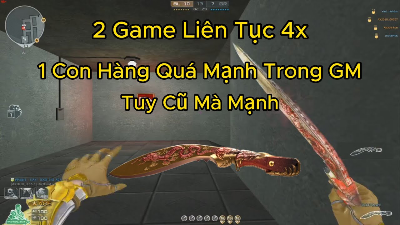 Highlight Kukri Beast Ghost Mode CFVN. Vũ Khí Quá Mạnh Với 2 Trận Liên Tục 4x Kills.