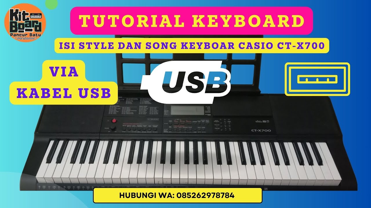 Tutorial Isi Style & Song di Keyboard Casio CT-X 700 menggunakan Kabel USB Printer |10 File Bisaaa|