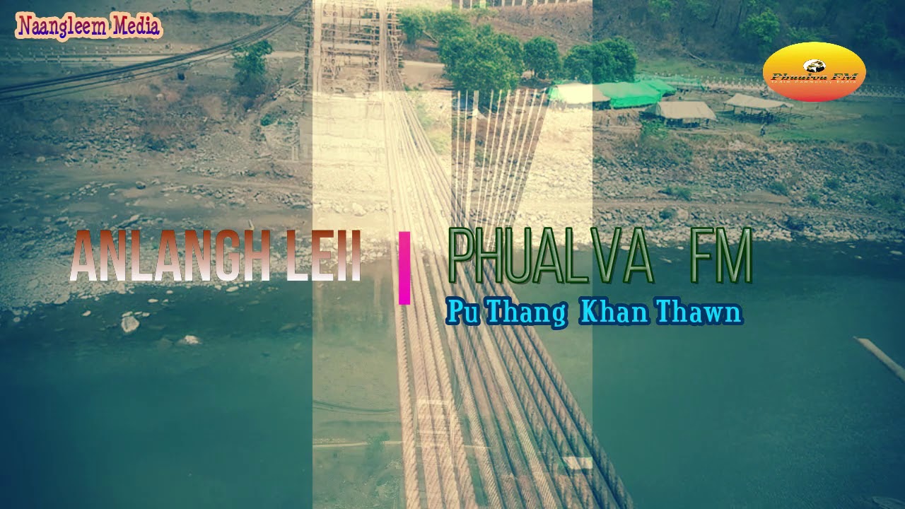 Phualva FM leh Anlangh leii