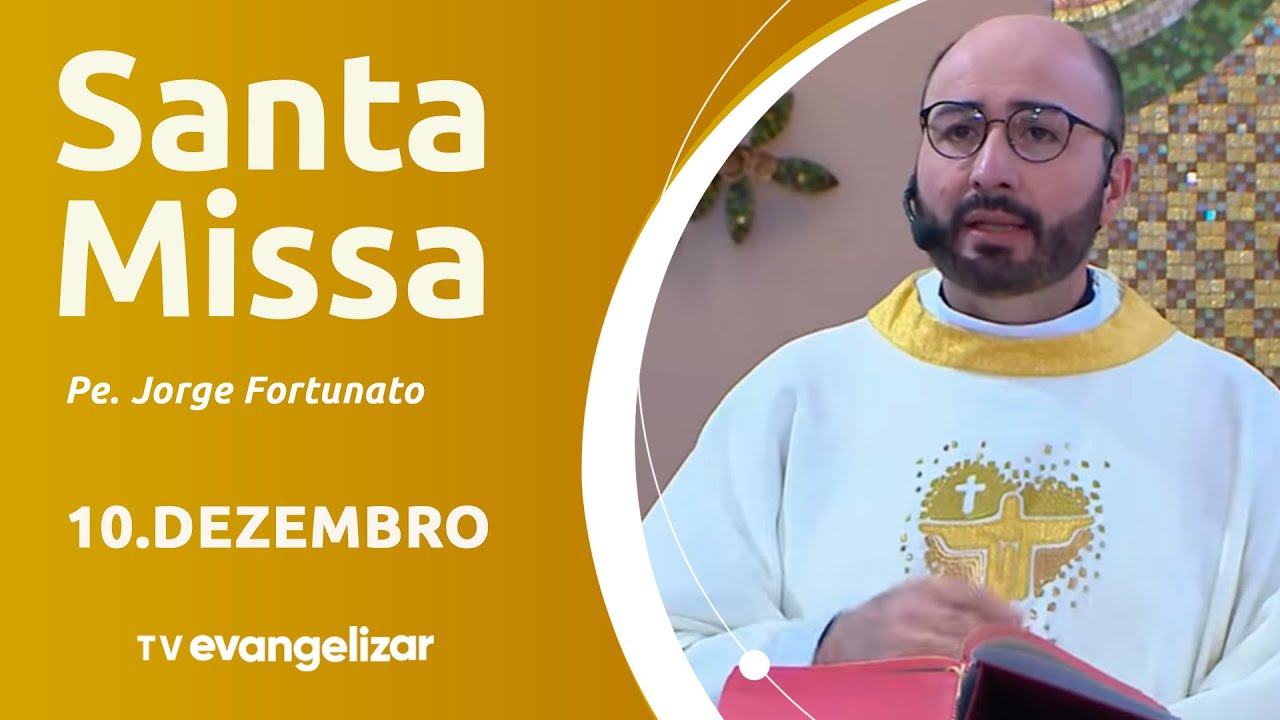 Santa Missa com Pe. Jorge Fortunato | 10/12/25