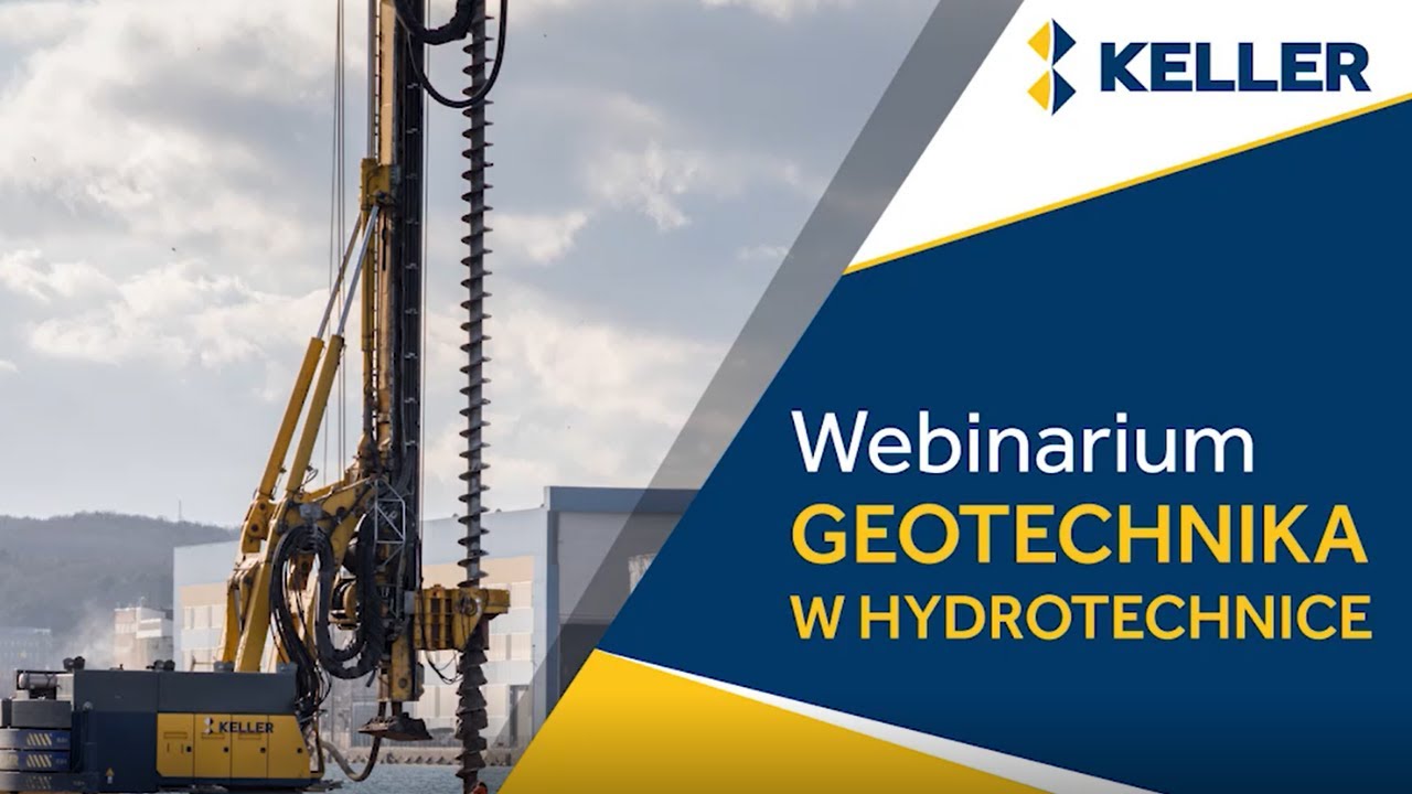 Webinarium Geotechnika w hydrotechnice | Keller Polska