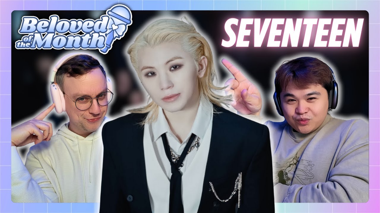 SEVENTEEN (세븐틴) 'Maestro' + 'Love Money Fame' + 'Shohi Kigen' + 'Thunder' MVs | BeLoved of the Month