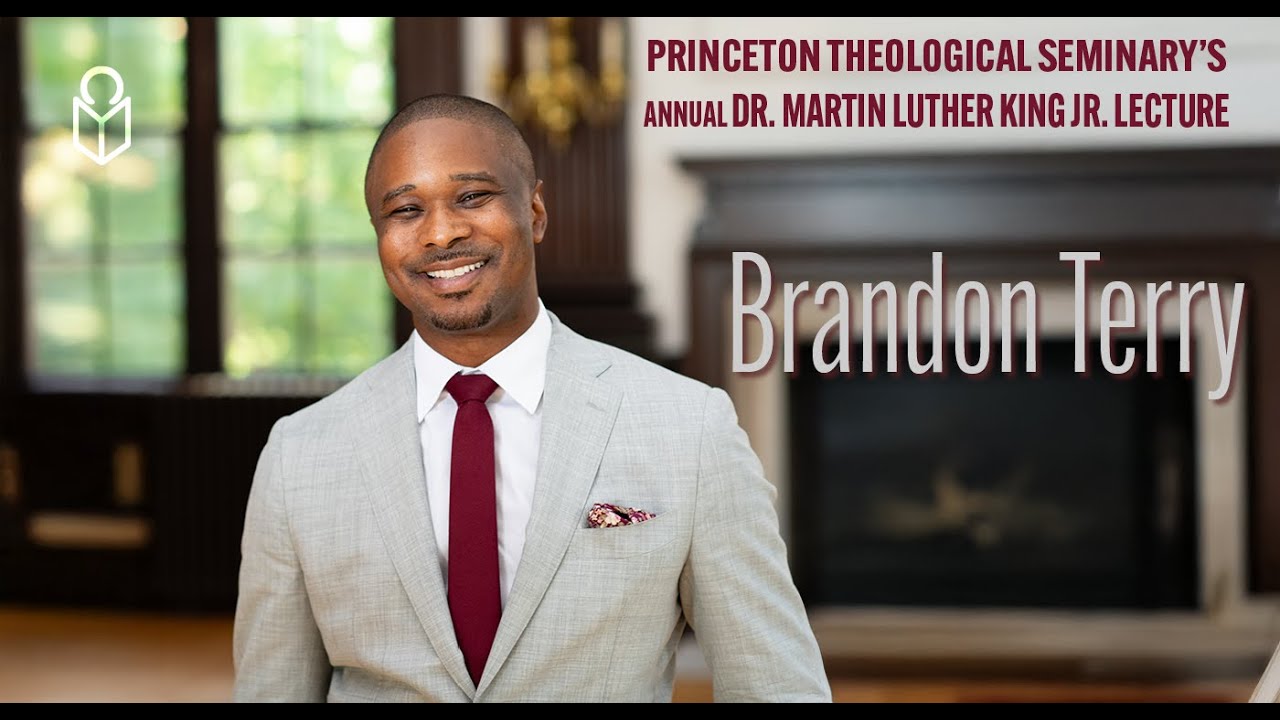 Brandon Terry in Conversation with Eddie S. Glaude Jr. - The Dr. Martin Luther King Jr. Lecture 2025