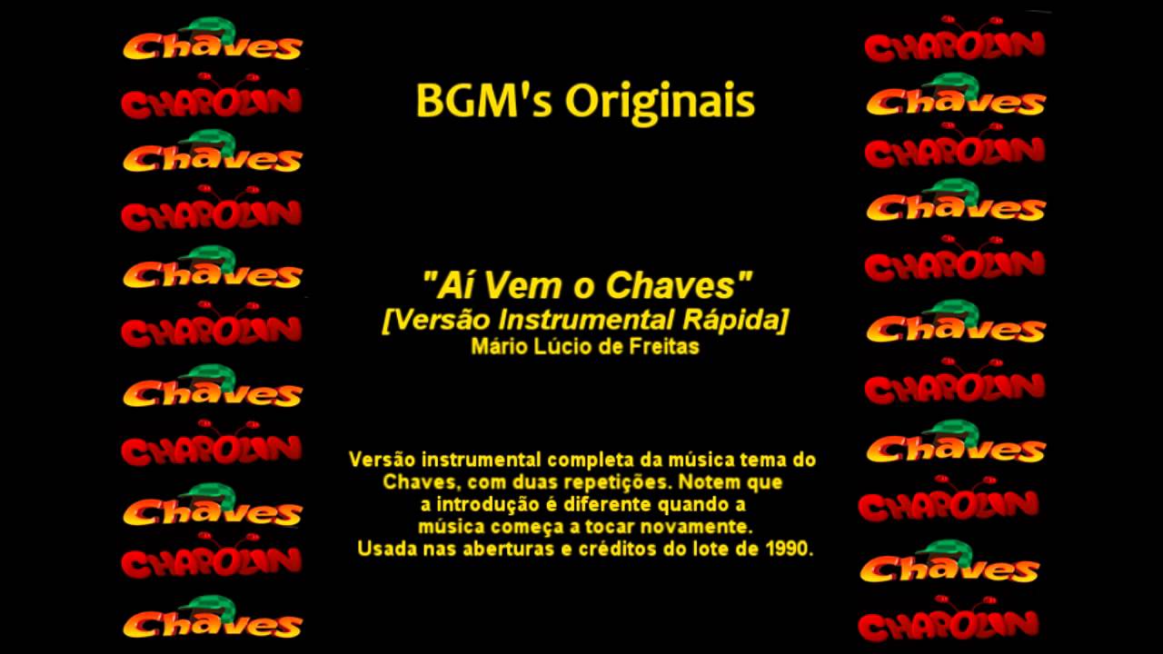 Chaves & Chapolin - Música Tema - Aí Vem o Chaves [Instrumental Rápida]