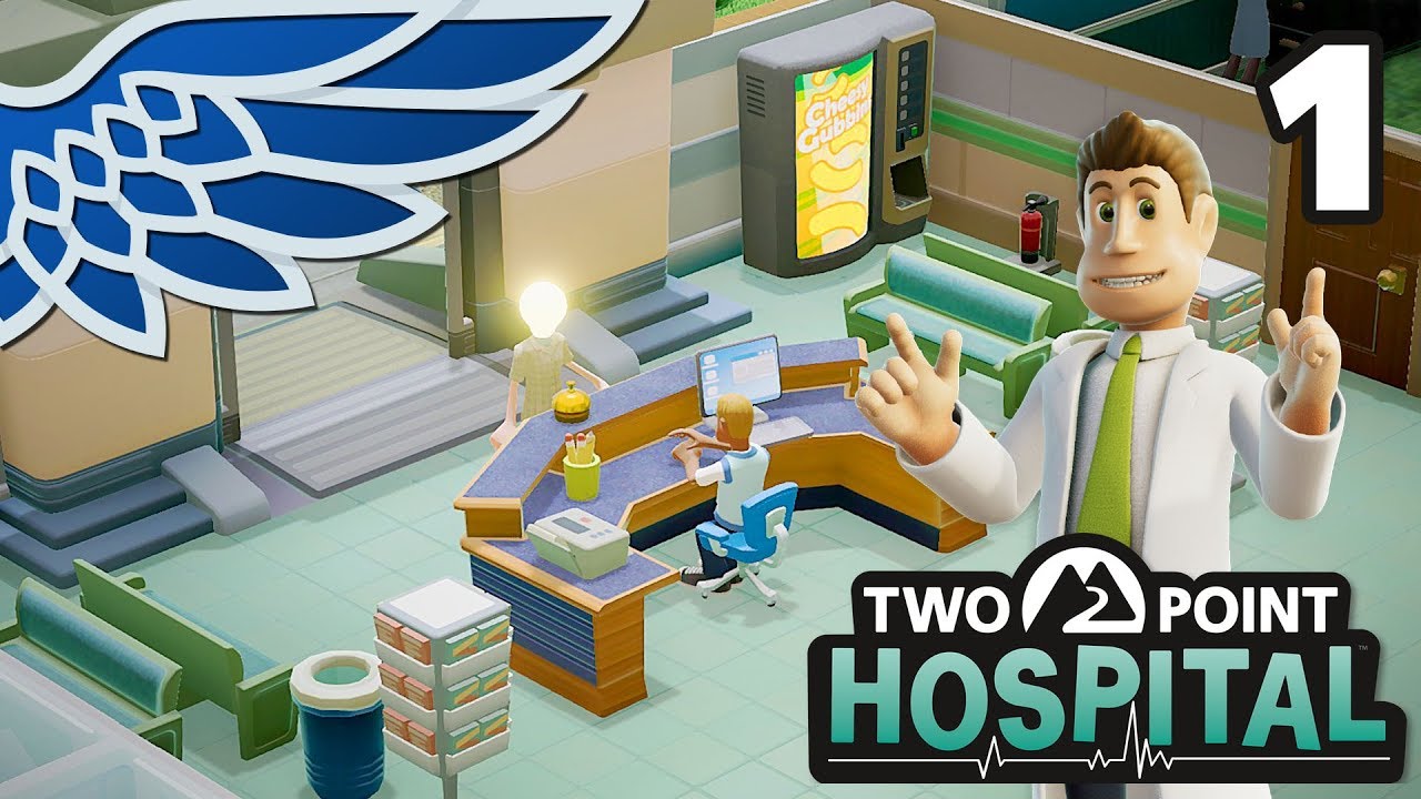 TWO POINT HOSPITAL | Hogsport Part 1 - Hospital Management Let's Play Gameplay