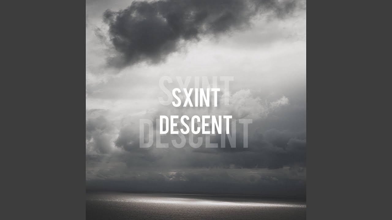 DESCENT
