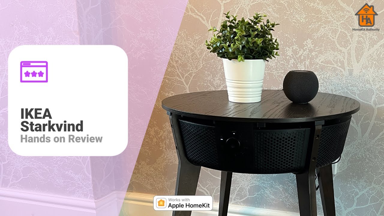 Ikea STARKVIND smart air purifier hands on review including HomeKit walkthrough