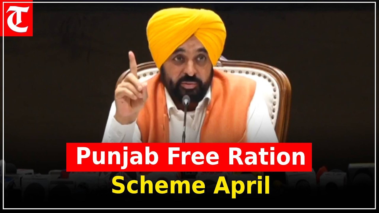 Punjab announces free ration kits for 40 lakh families starting April to ease cost burden