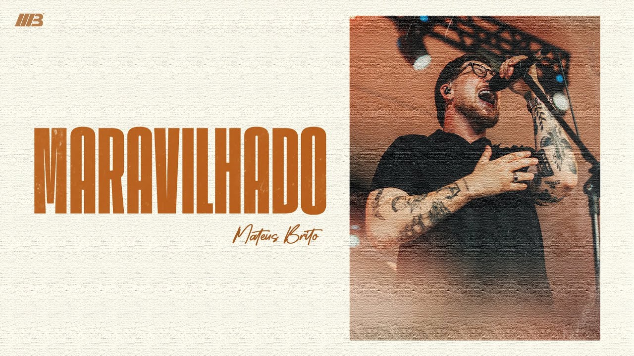 Maravilhado (Ao Vivo) - Mateus Brito