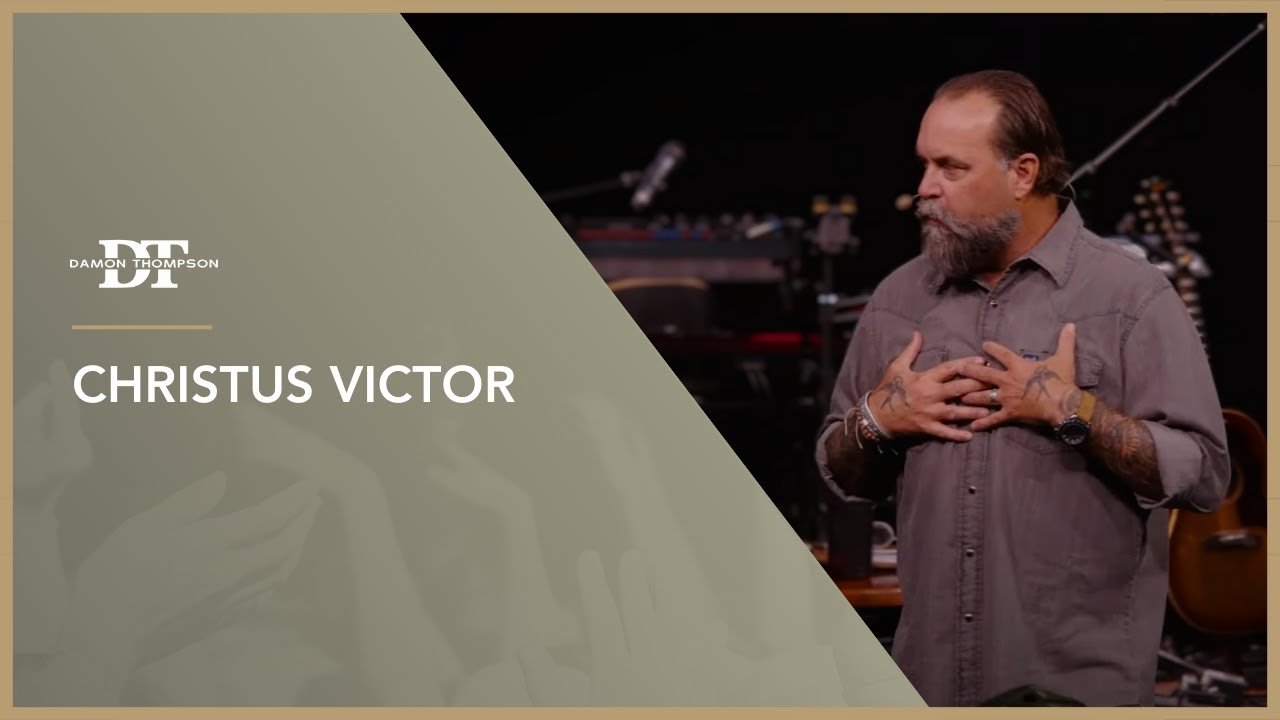 Christus Victor | Damon Thompson