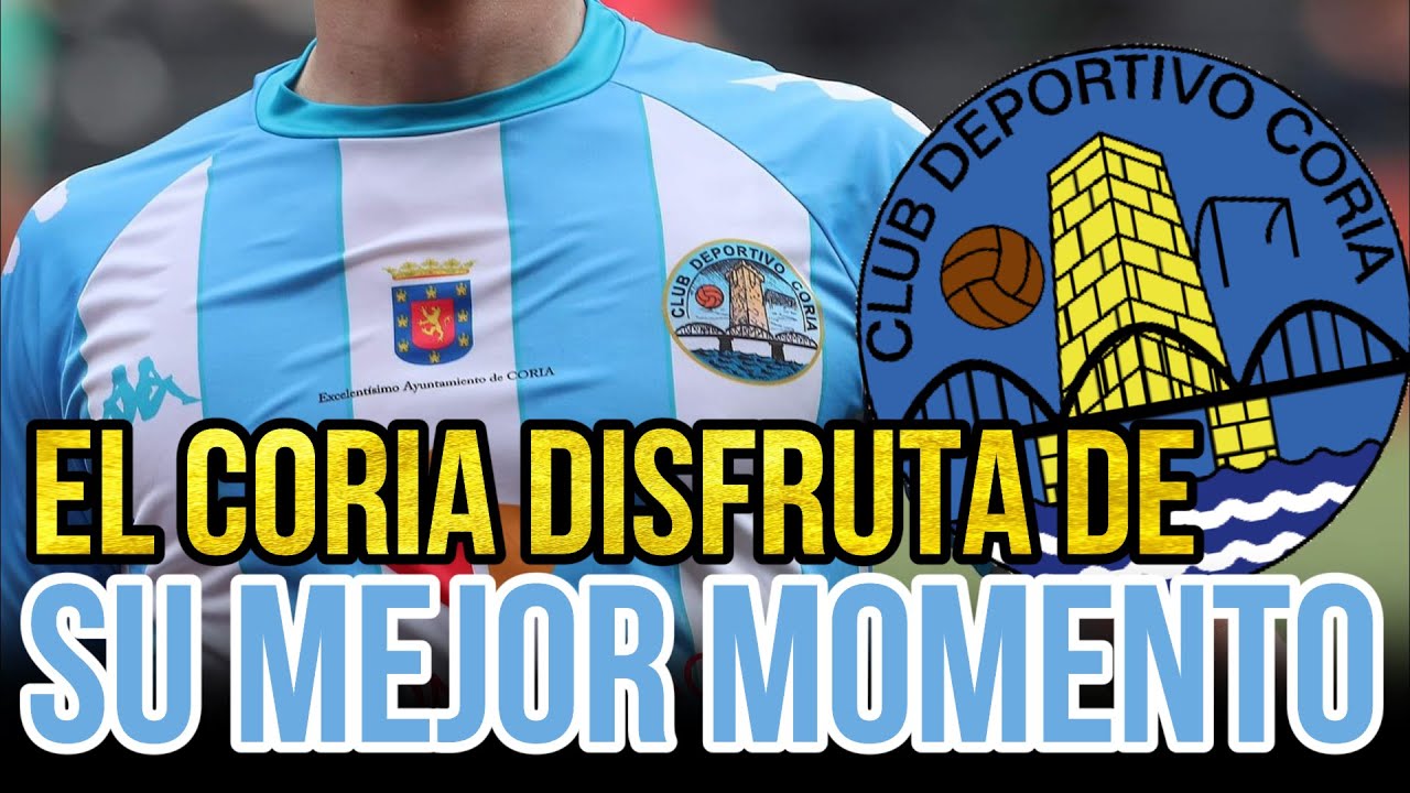 LA REVELACIÓN DE SEGUNDA RFEF | CLUB DEPORTIVO CORIA