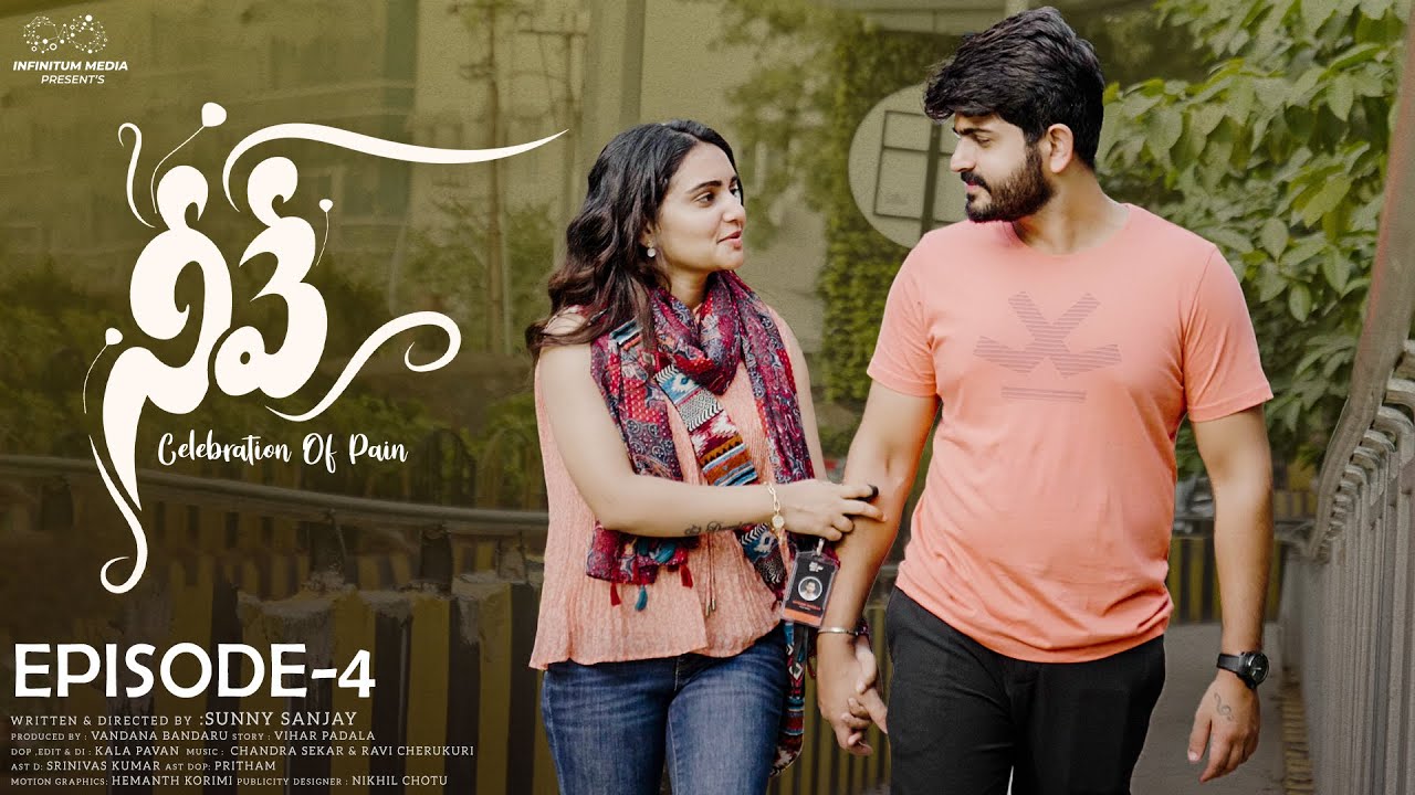 Neeve Web Series || Episode - 4 || Soniya Singh || Pavan Sidhu || Siri Raasi || Infinitum Media