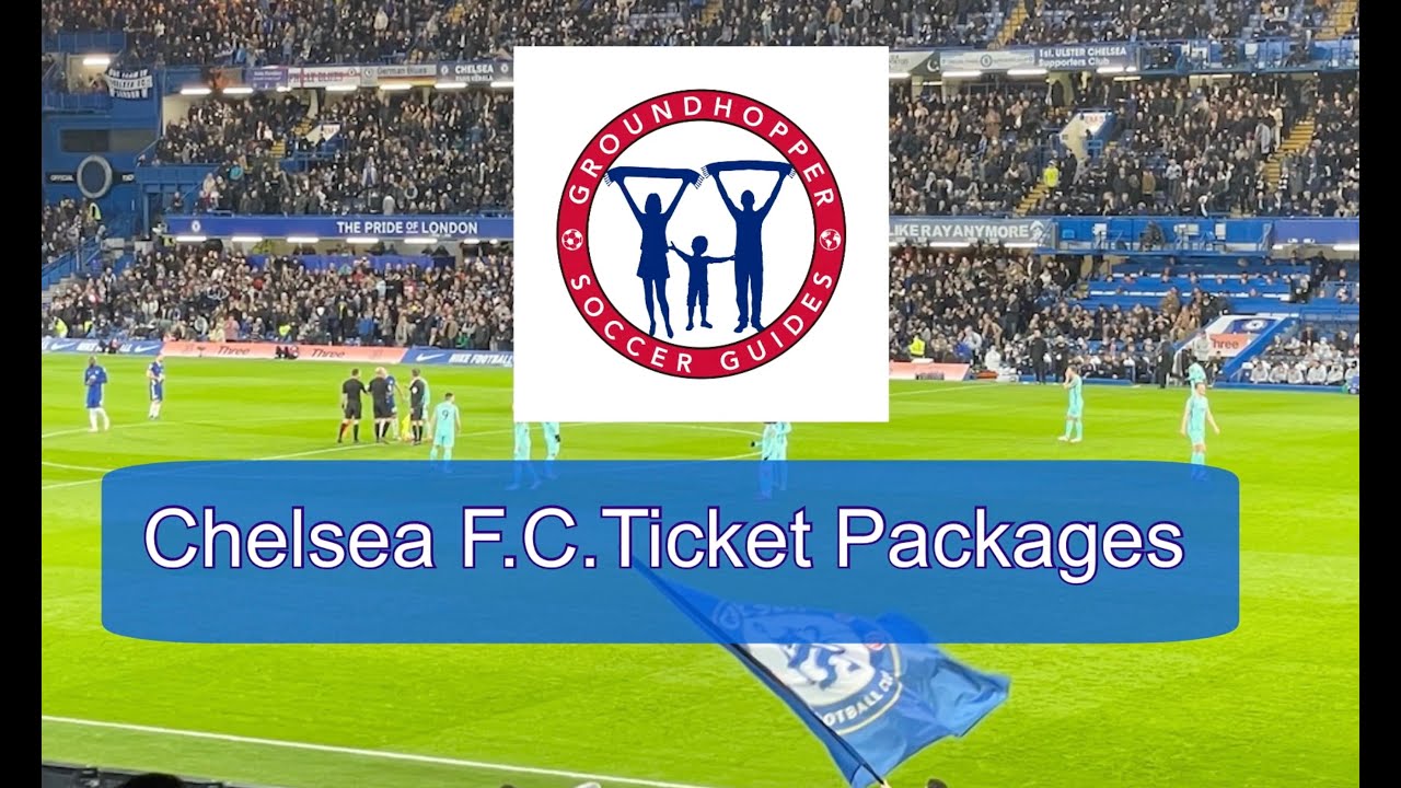 Groundhopper Guides Chelsea Tickets and Hospitality Packages