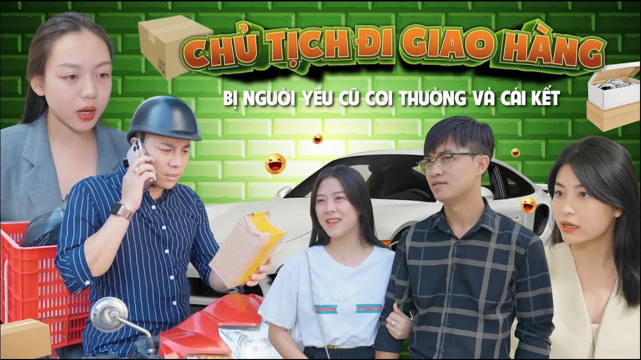 CHỦ TỊCH ĐI GIAO HÀNG BỊ NGƯỜI YÊU CŨ COI THƯỜNG VÀ CÁI KẾT | PHIM GÃY SCHOOL