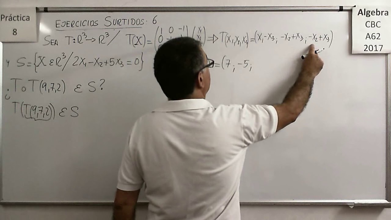 Algebra CBC A-62 Práctica 8 – Ejercicios Surtidos 6