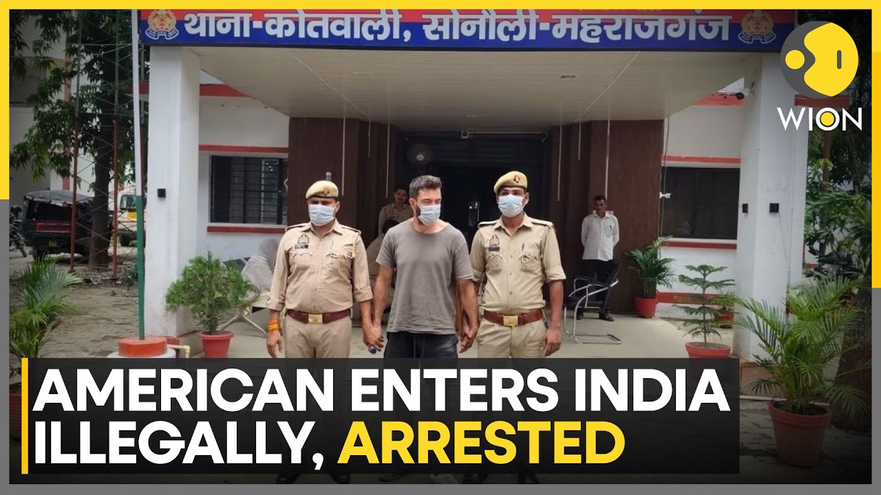 American Arrested During Routine Patrol Near India-Nepal Border | WION