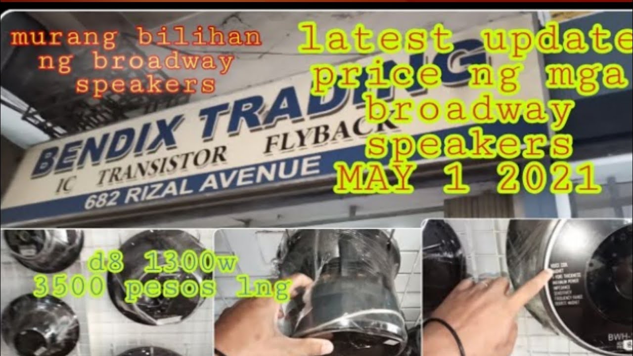 bilihan ng mga broadway speakers/update latest price of broadway speaker/vlog#21
