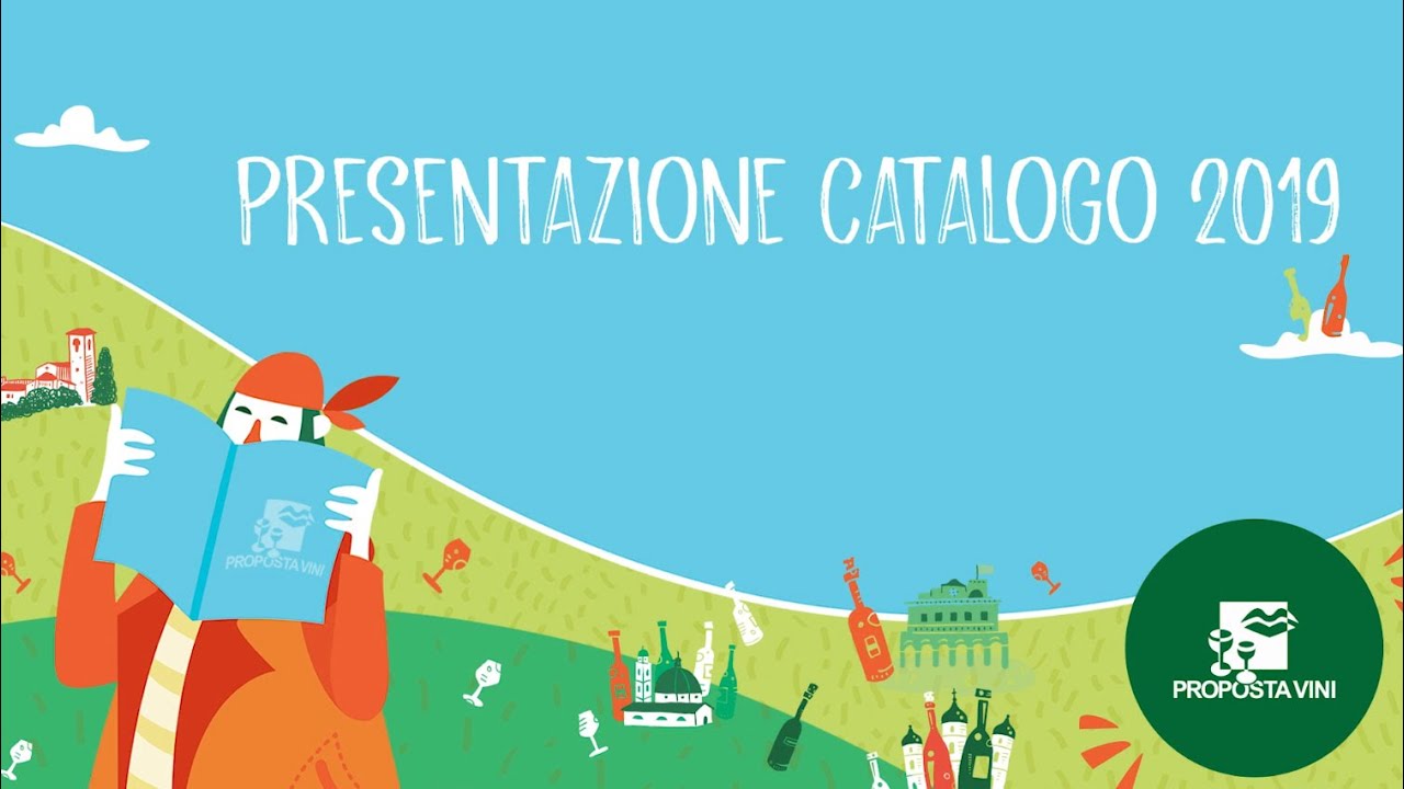 Presentazione Catalogo 2019 Proposta Vini