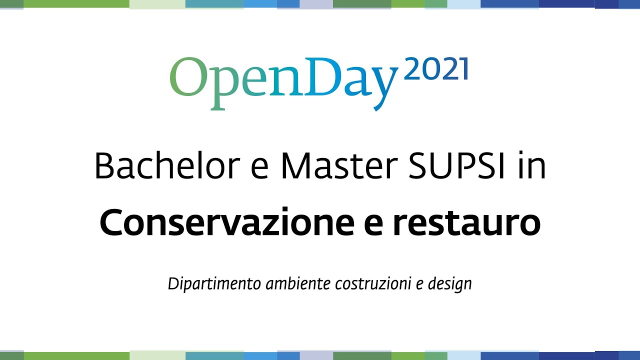 OpenDay 2021 - Bachelor e Master SUPSI in Conservazione e restauro