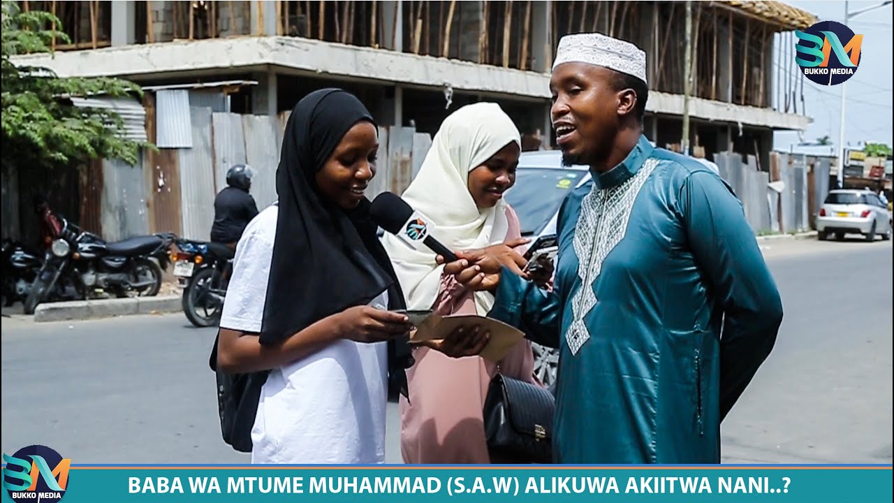 EPISODE 7; JE, BABA YAKE MTUME MUHAMMAD S A W ALIKUWA AKIITWA NANI
