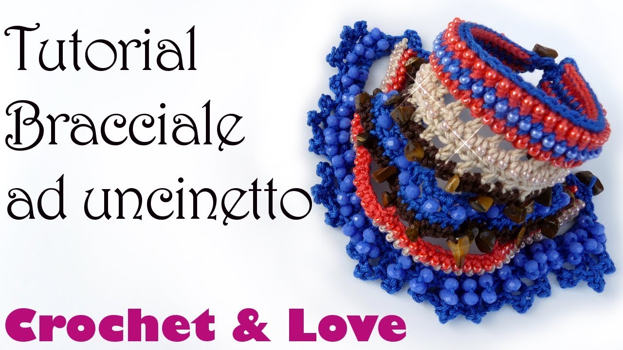 Tutorial Bracciale o Polsiera ad uncinetto
