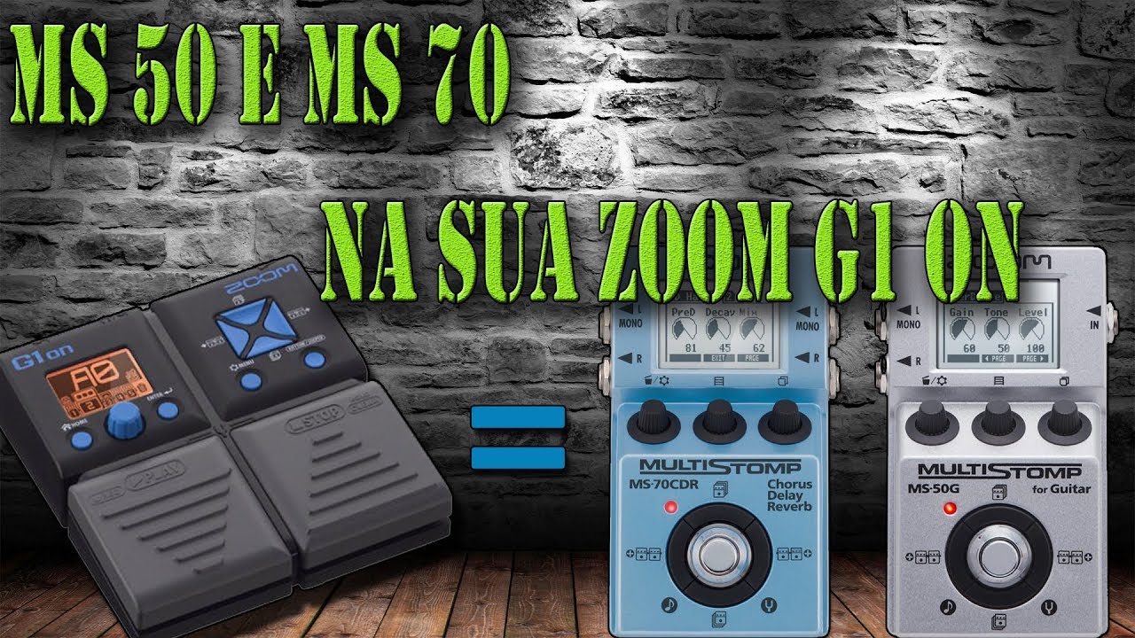 EFEITOS MS 50G E MS 70 NA PEDALEIRA ZOOM G1 ON