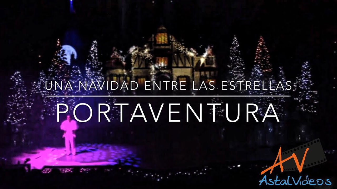 Una Navidad entre las Estrellas - Completo - PortAventura Navidad 2015 | HD 1080p