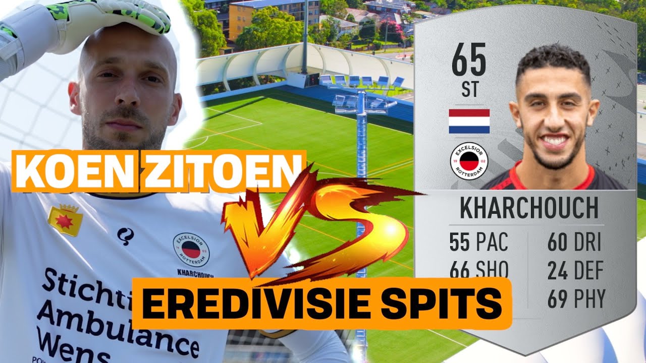 KOEN ZITOEN vs EREDIVISIE Spits