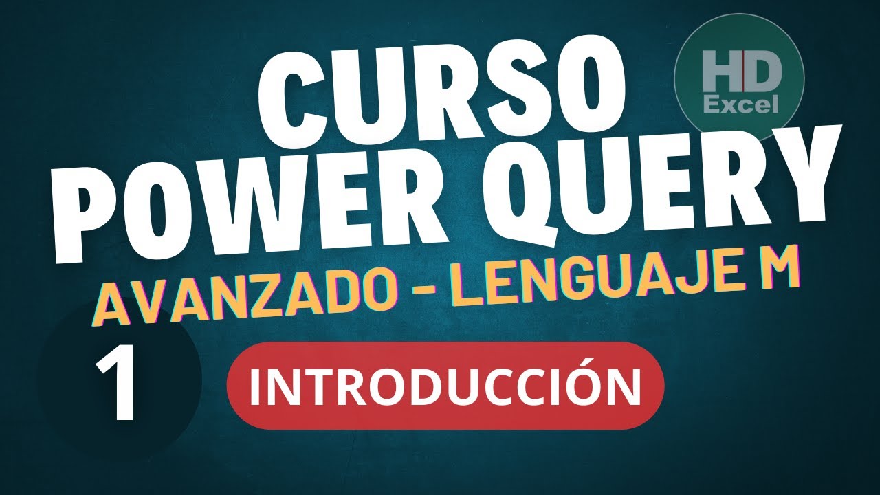 ✅CURSO DE LENGUAJE M - POWER QUERY AVANZADO