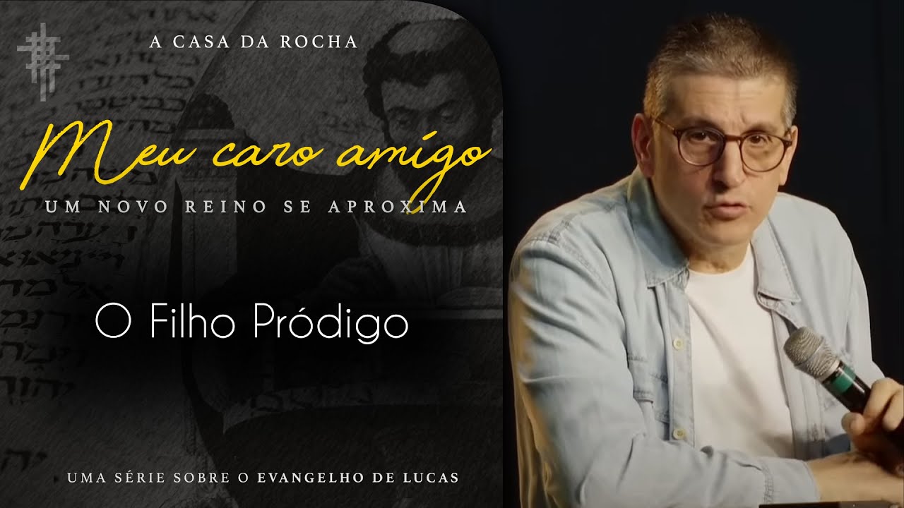 #53 - O Filho Pródigo - Zé Bruno - Meu Caro Amigo