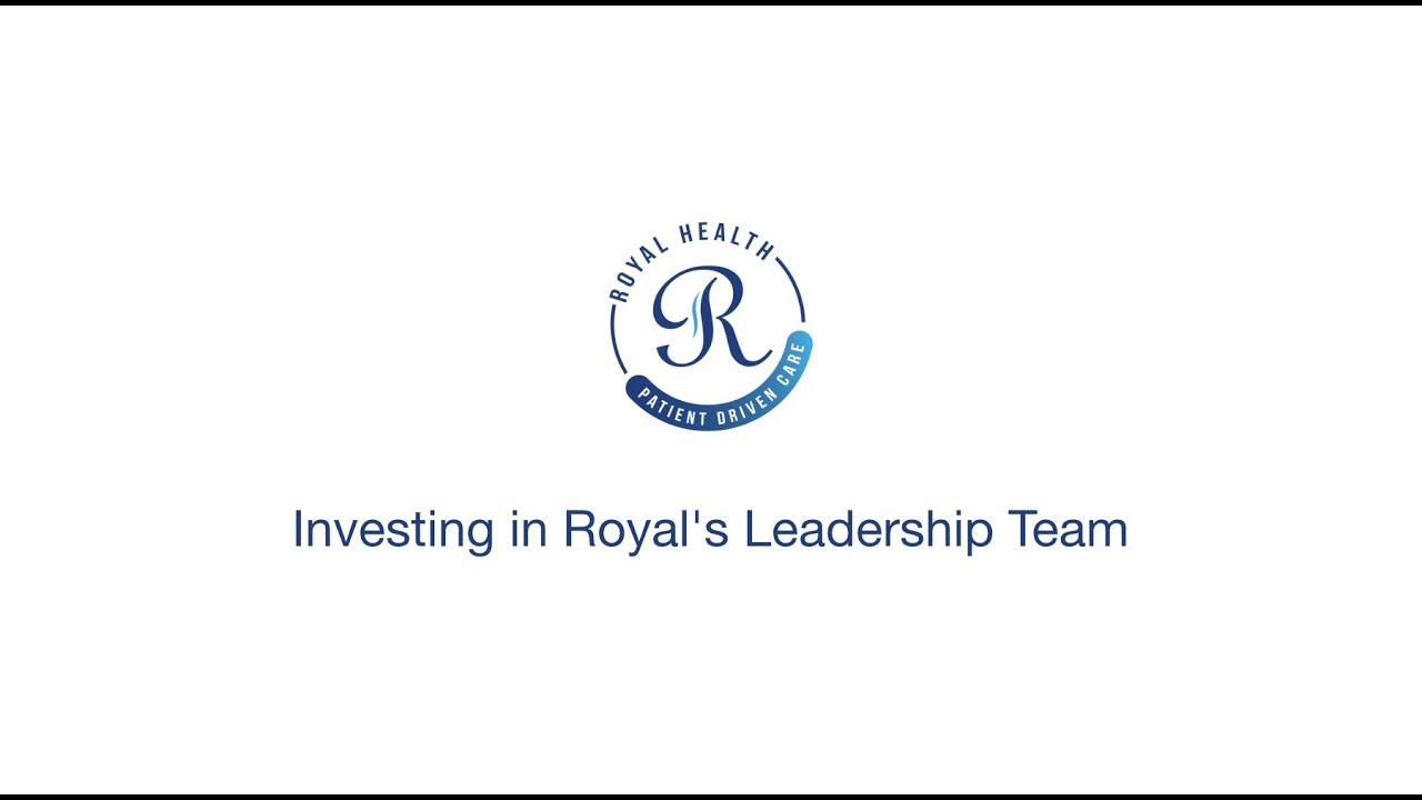 Investing in Royal's Leadership Team