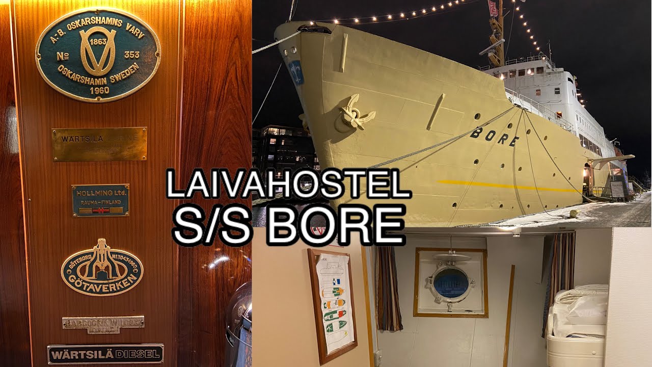 S/S BORE | YÖ LAIVAHOSTELLISSA