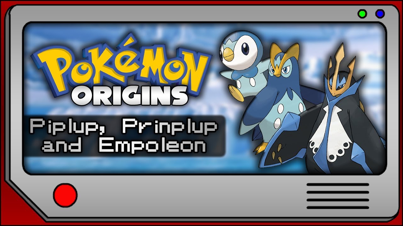 Pokemon Origins - Piplup, Prinplup and Empoleon