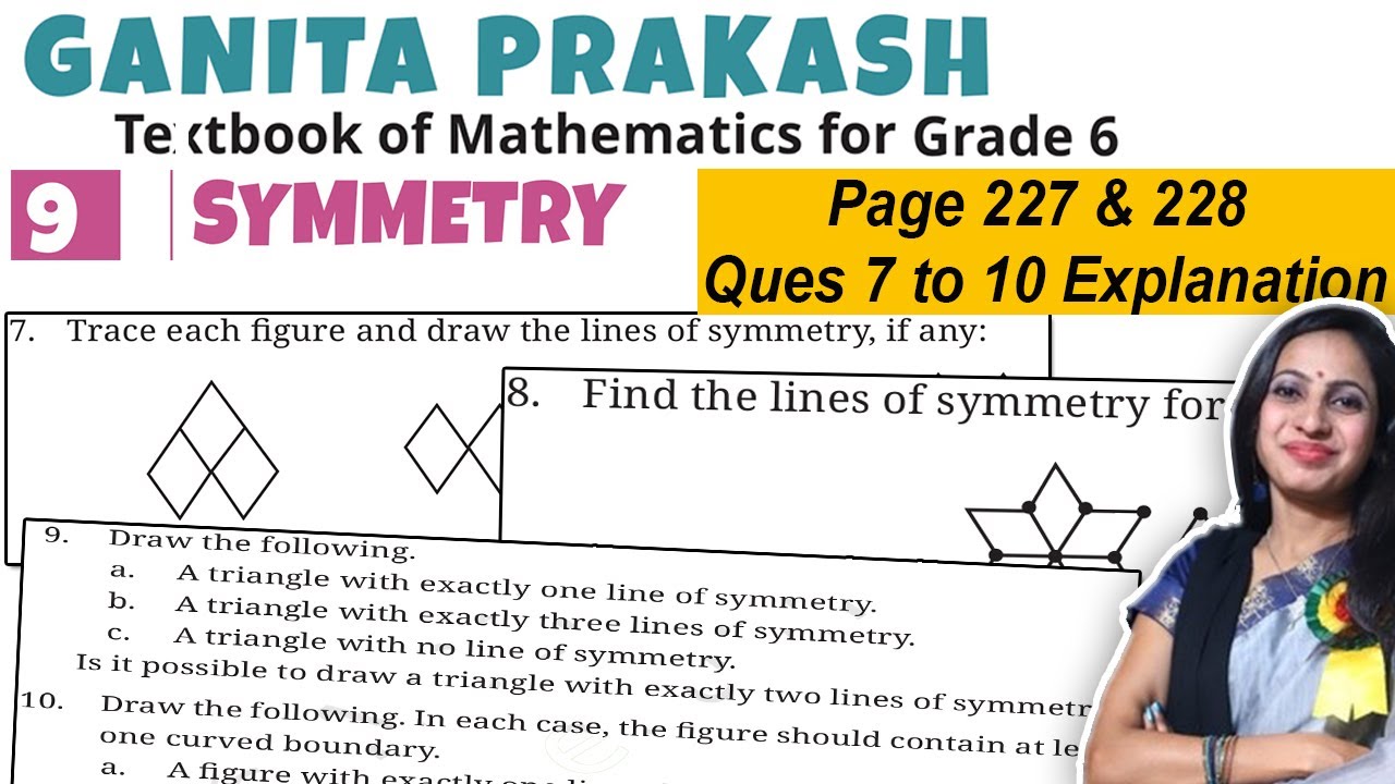 Symmetry | Class 6 Maths Chapter 9 Ganita Prakash  | Page 227 & 228 Figure it out Ques 7 to 10
