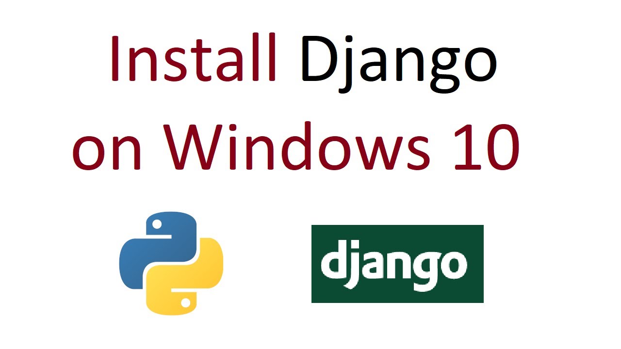 How to Install Django on Windows10
