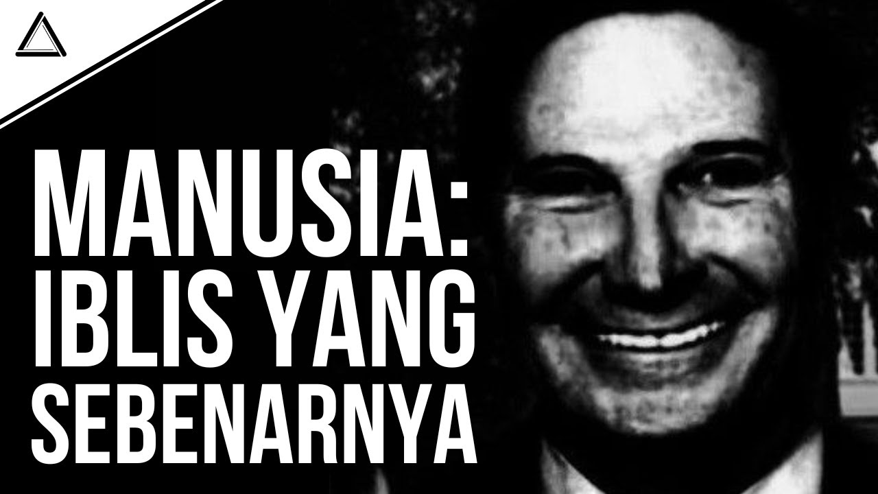 Iblis Sebenarnya Bukan Dari Neraka, Tapi Ada Di Antara Kita