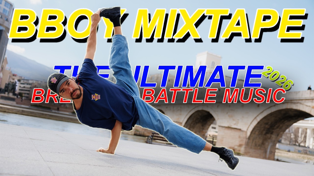 Bboy Battle Mixtape 2026 ⚡Powerful Breakdance Music