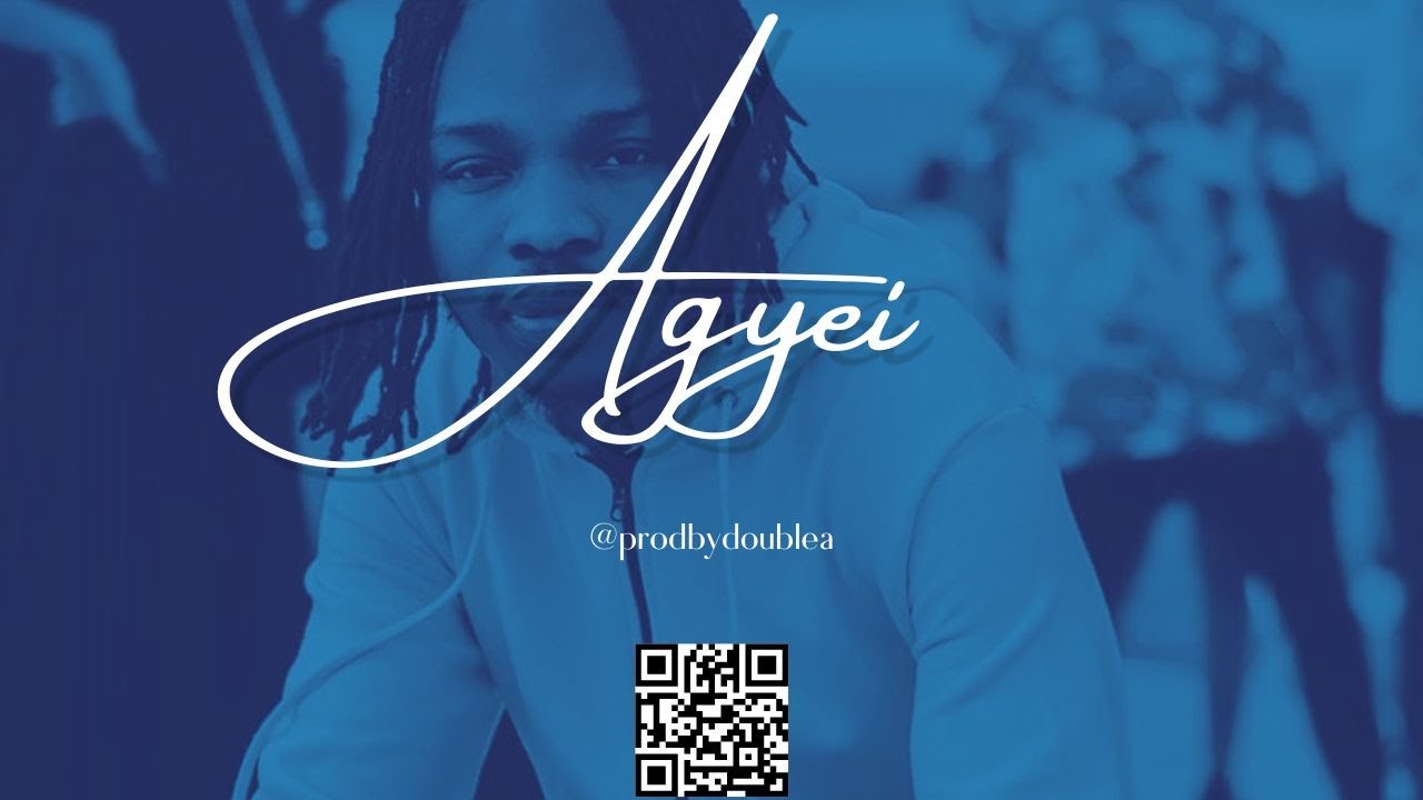 [Afro] Agyei - Naira Marley Type Beat - prod by Double A