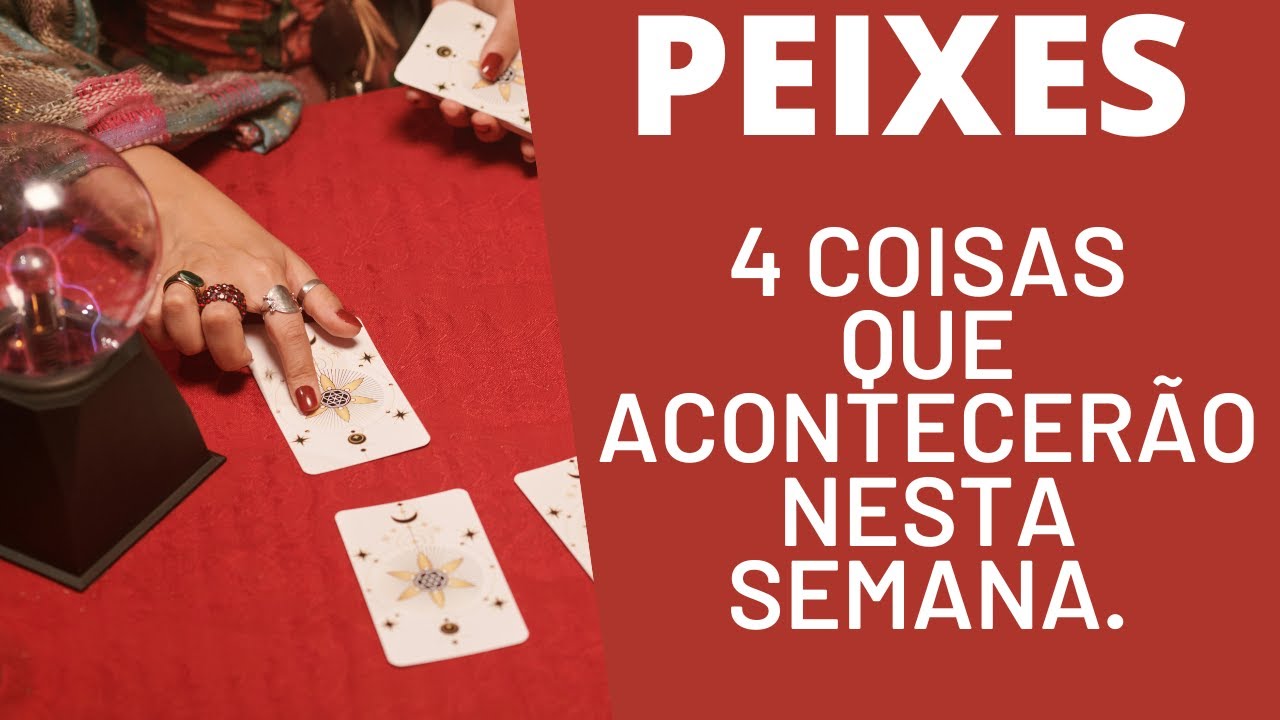 PEIXES♓| 4 REVELAÇÕES PARA ESTA SEMANA! ( HORÓSCOPO/TAROT).