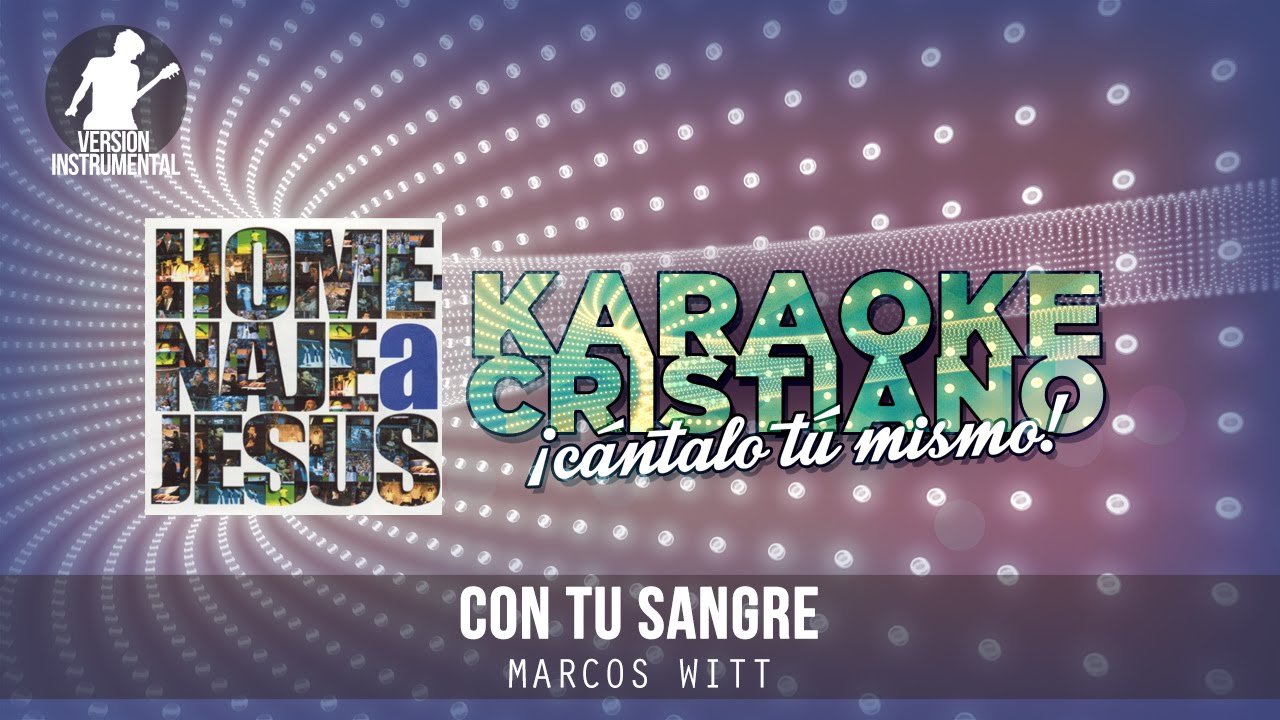 Con tu sangre - Marcos Witt (Instrumental)