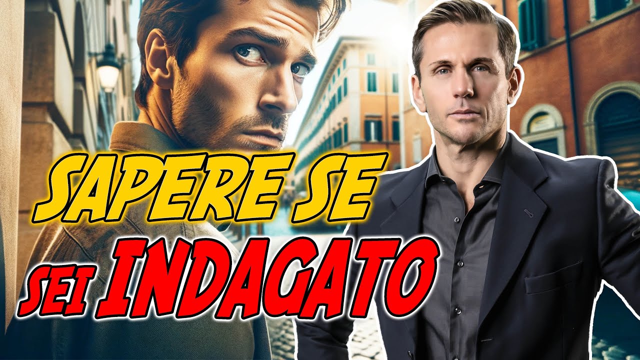 Come SAPERE se sei INDAGATO | Avv. Angelo Greco