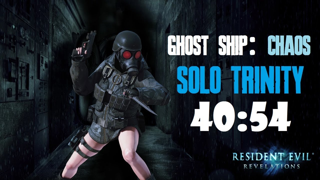 Resident Evil: Revelations - Ghost Ship: Chaos Solo Trinity in 40:54 - Raid Mode [PS4 Pro]