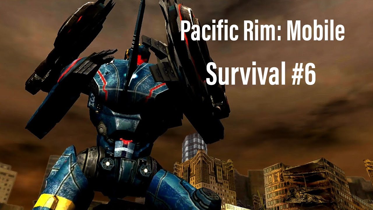 Pacific Rim: Mobile (Survival #6)