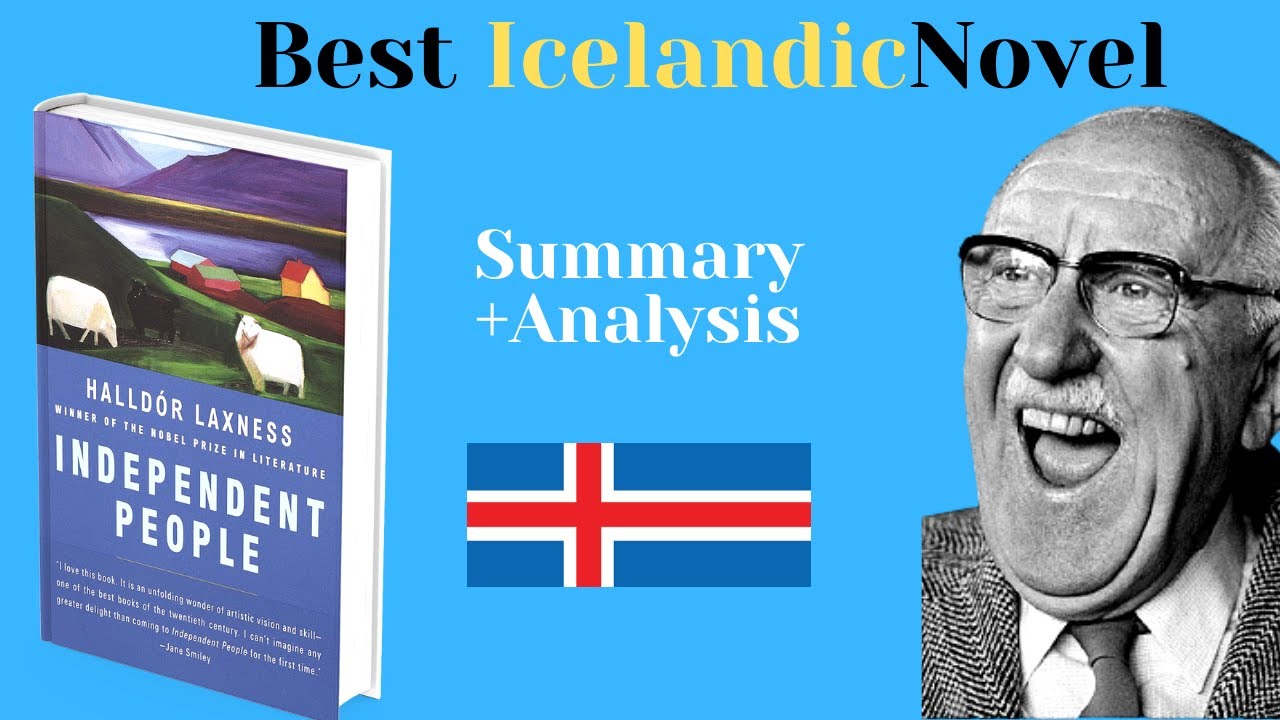 Halldór Laxness's Independent People - summary and analysis (the best Icelandic novel)