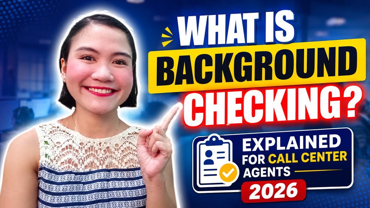 WHAT IS BACKGOUND CHECKING? BACKGROUND CHECK EXPLAINED FOR CALL CENTER AGENTS 2026 | NAYUMI CEE ✨