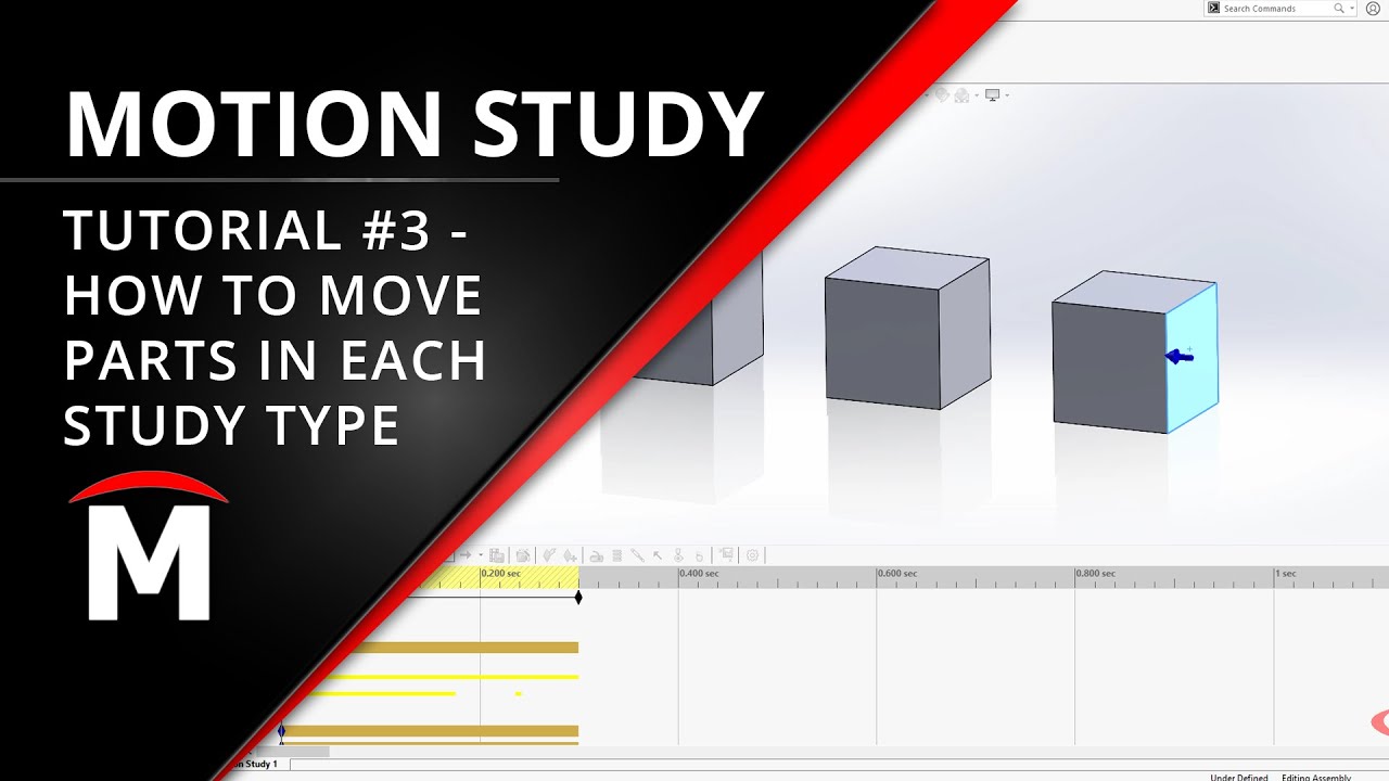 SOLIDWORKS Motion Tutorial Series #3 - How to Move Parts in Each Type of Study