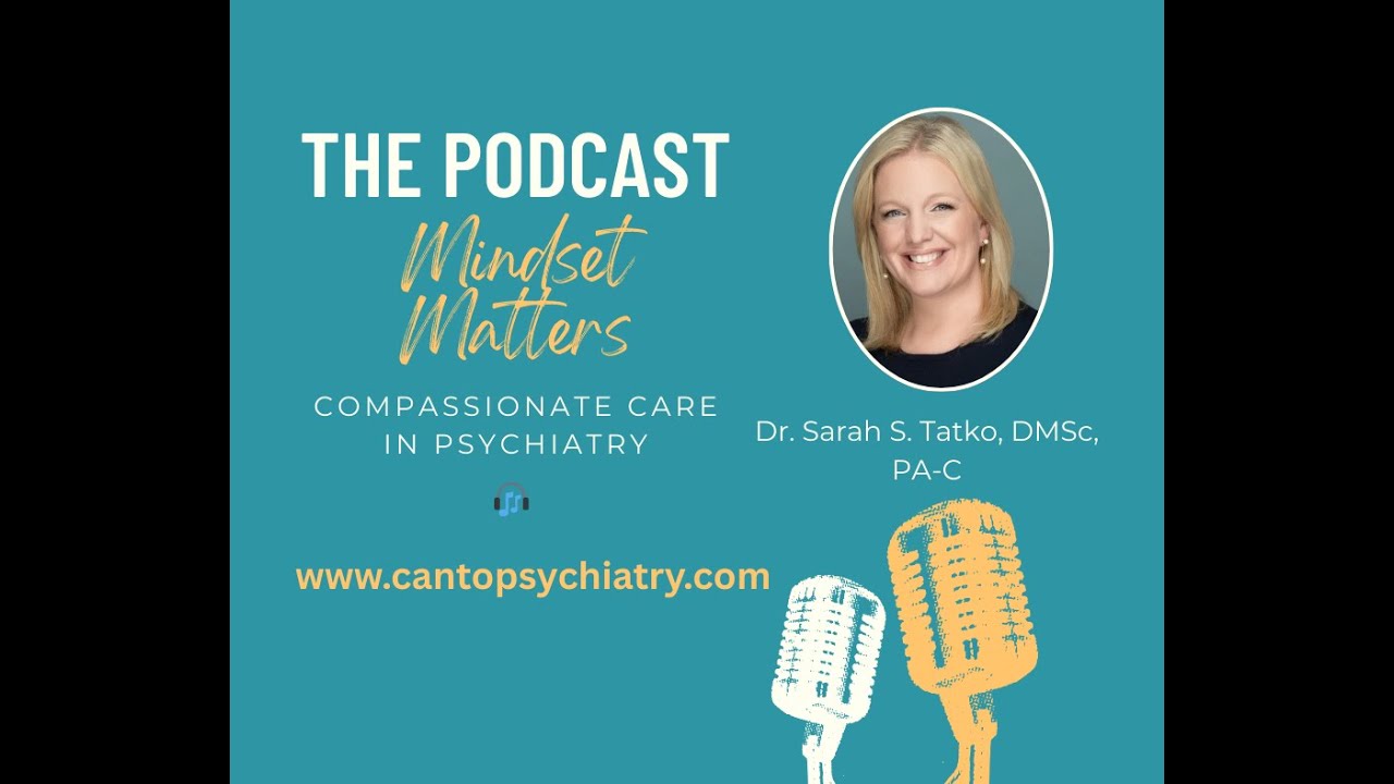 Reshaping Mental Health: A PA's Mission to Heal and Transform I Sarah Tatko
