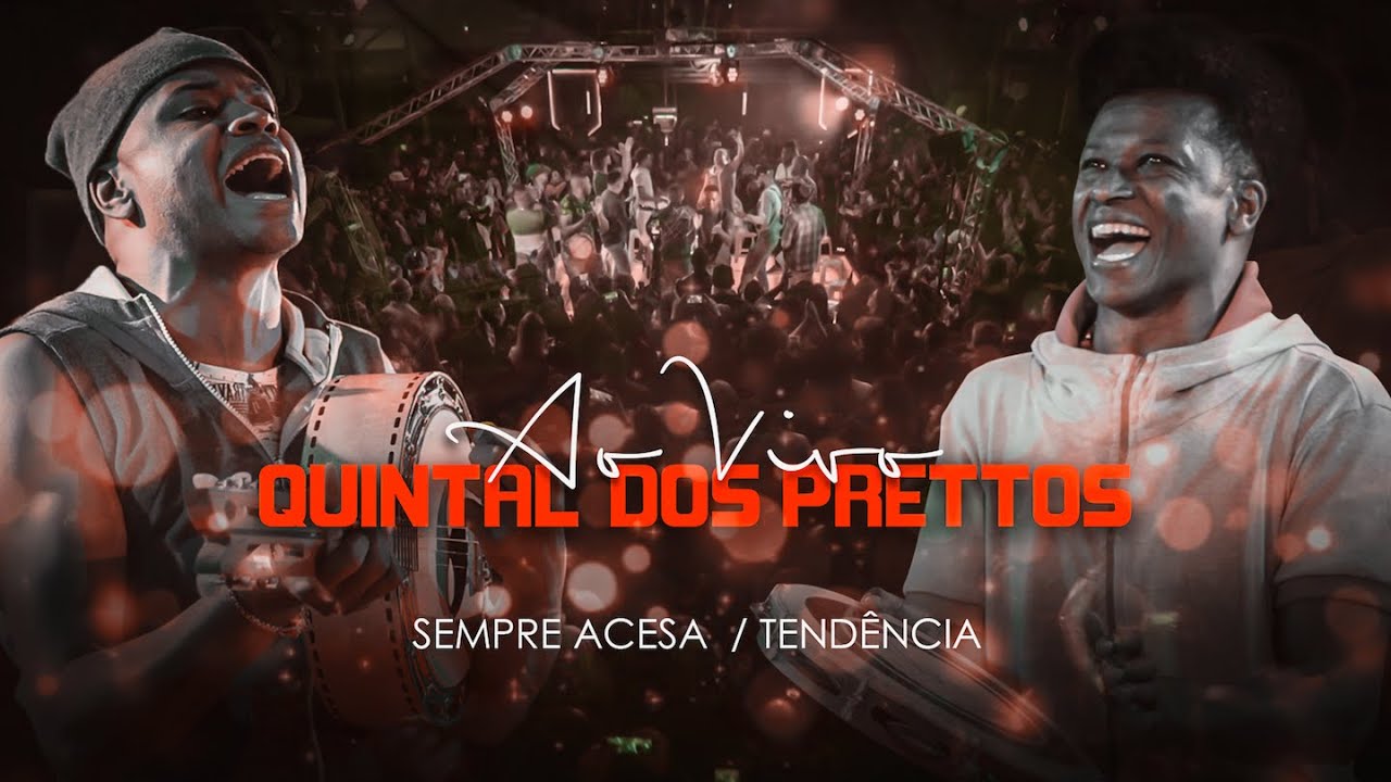 Sempre Acesa - Tend&ecirc;ncia - Quintal dos Prettos [DVD Oficial]